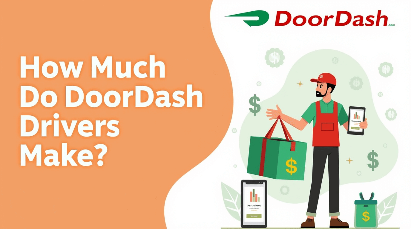 How Much Do Doordash Drivers Make